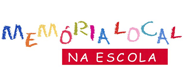 Memória Local na Escola